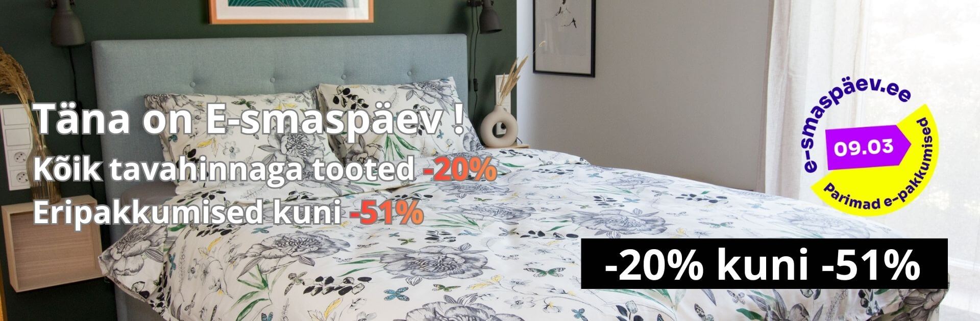 Kõik tavahinnaga tooted -21% kuni 10.11 va. madratsid ja Special price tooted